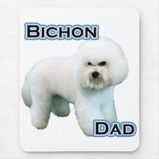 Bichon Frise Dad 4 Mouse Pad (Front)