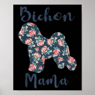 Bichon-frise Dog Mom Shirt Lover Mama Mothers Day  Poster