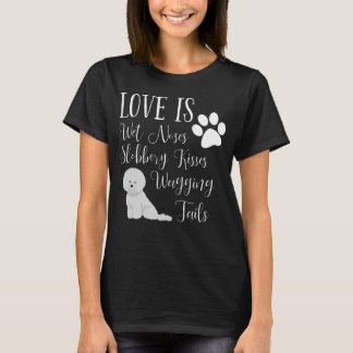 Bichon Frise Dog T-Shirt Cute I Love My Dog Lover