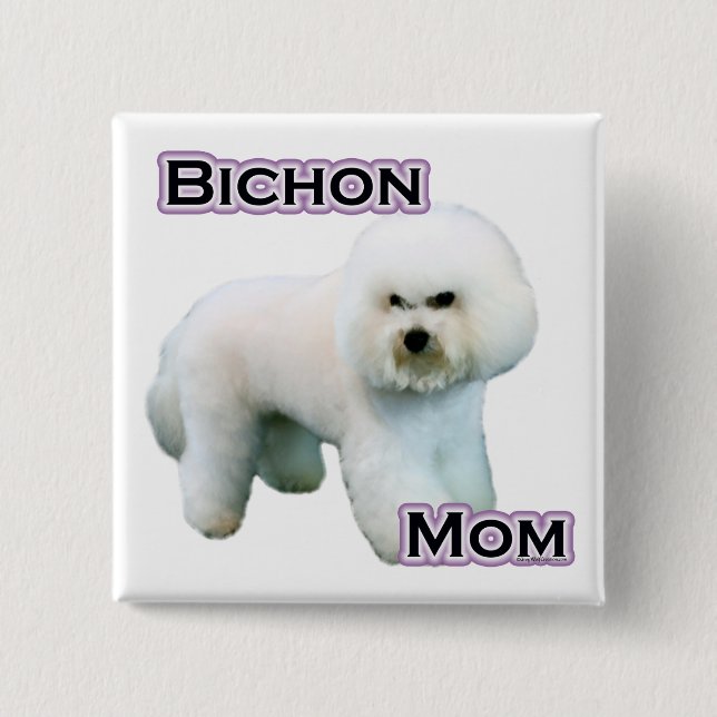 Bichon Frise Mom 4  - Button (Front)
