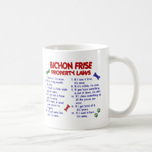 BICHON FRISE Property Laws 2 Coffee Mug