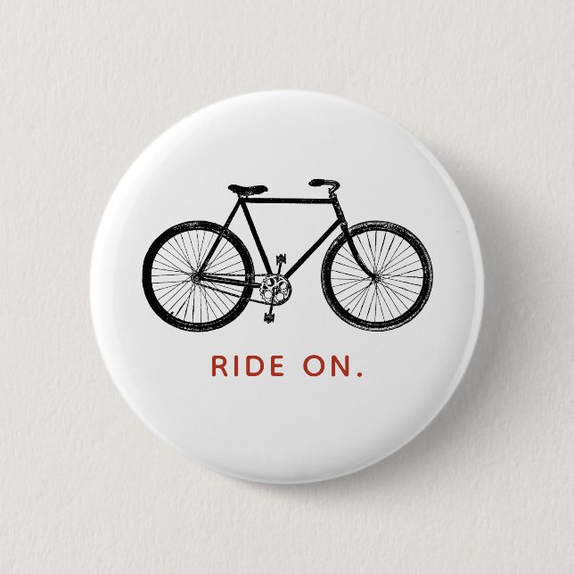 Bicycle Button, Ride on 2 Inch Round Button (Front)