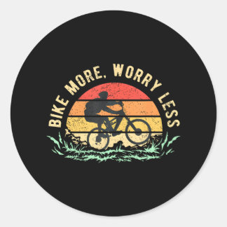 Bicycle Cyclist Bike More Worry Less Classic Round Sticker