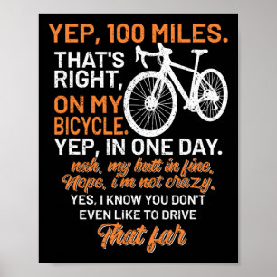 Bicycle Faq Yep 100 Miles Triathlon Downhill Cycle Poster