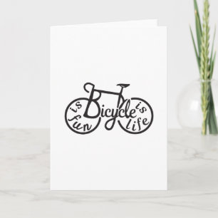 Bicycle is fun, Bicycle is life Card