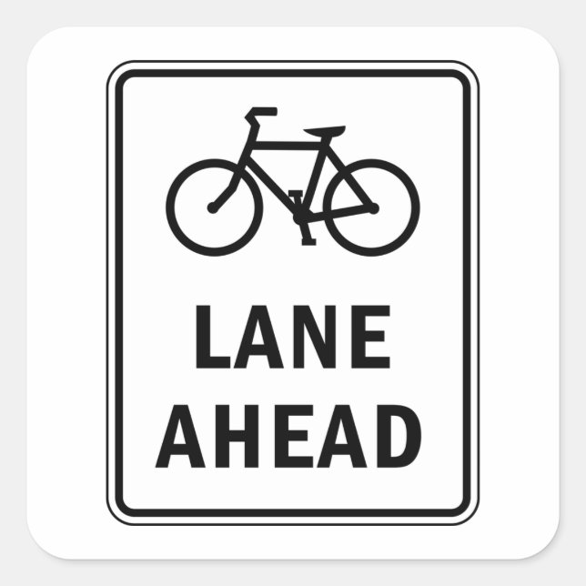 Bicycle Lane Ahead Sign Cycling Road Safety  Square Sticker (Front)