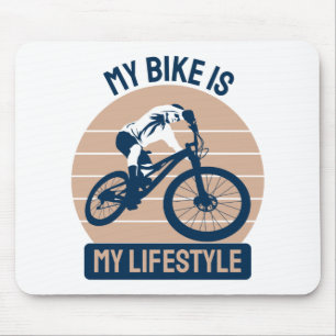 Bicycle Lover - My Bike Is My Lifestyle Mouse Pad