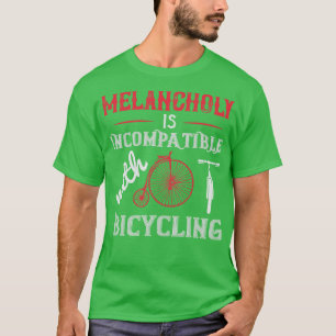 Bicycle Melancholy is incompatible T-Shirt