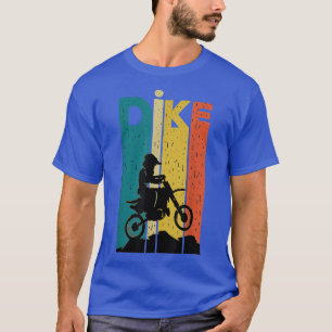 Bicycle Motocross Enduro Biker Motorcycles Fan Cla T-Shirt
