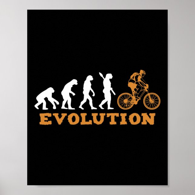 Bicycle Mtb Quotes Mountainbike Cyclist Evolution  Poster (Front)