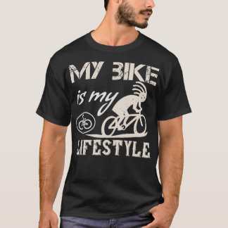Bicycle My bike is my lifestyle T-Shirt
