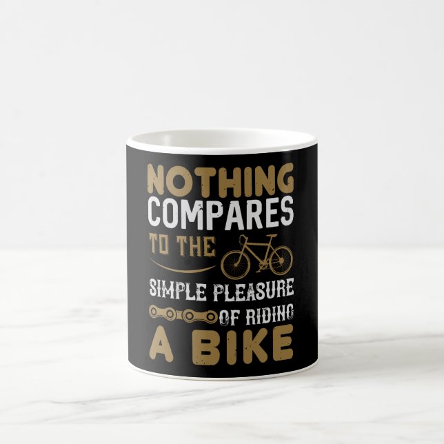 Bicycle - Nothing compares riding a bike Coffee Mug (Center)