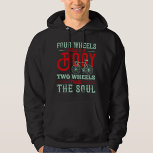 Bicycle - Two wheels move the soul Hoodie