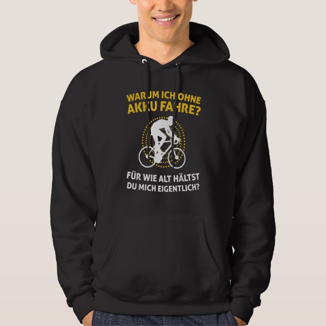 Bicycle Without Battery Saying Hoodie (Front)