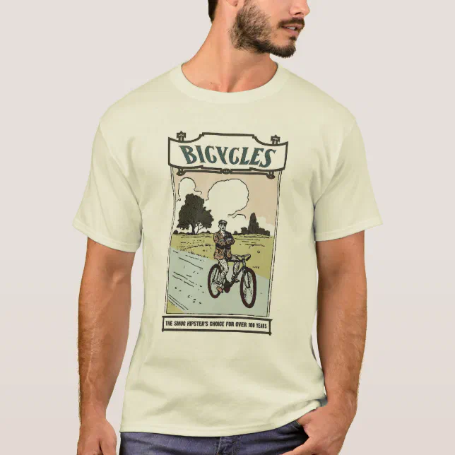 Bicycles: The Smug Hipster's Choice T-Shirt | Zazzle