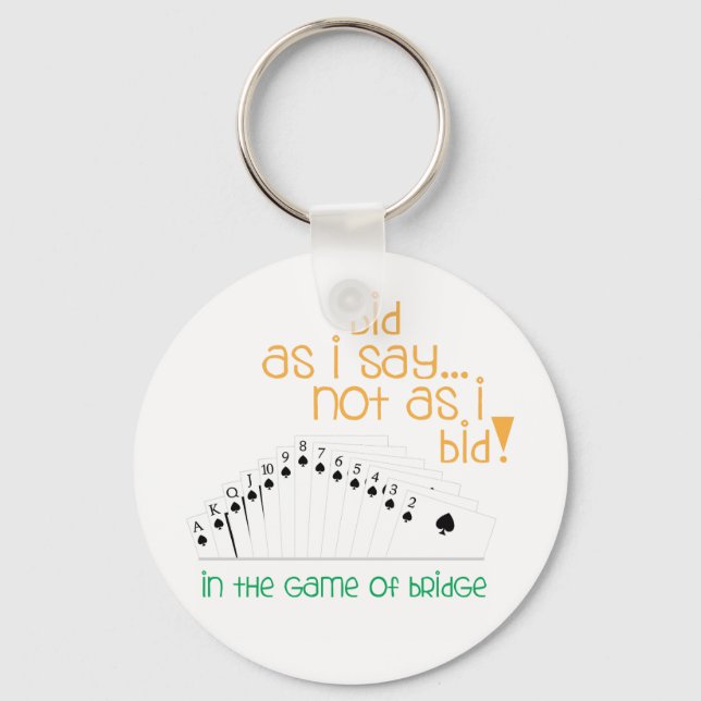 Bid As I Say Keychain (Front)