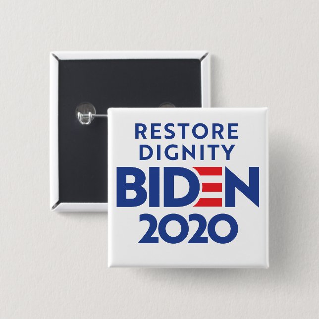 BIDEN 2020 - Restore Dignity 2 Inch Square Button (Front & Back)