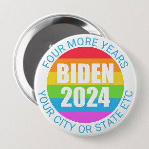 Biden 2024 Rainbow Colours 4 More Years Campaign 4 Inch Round Button