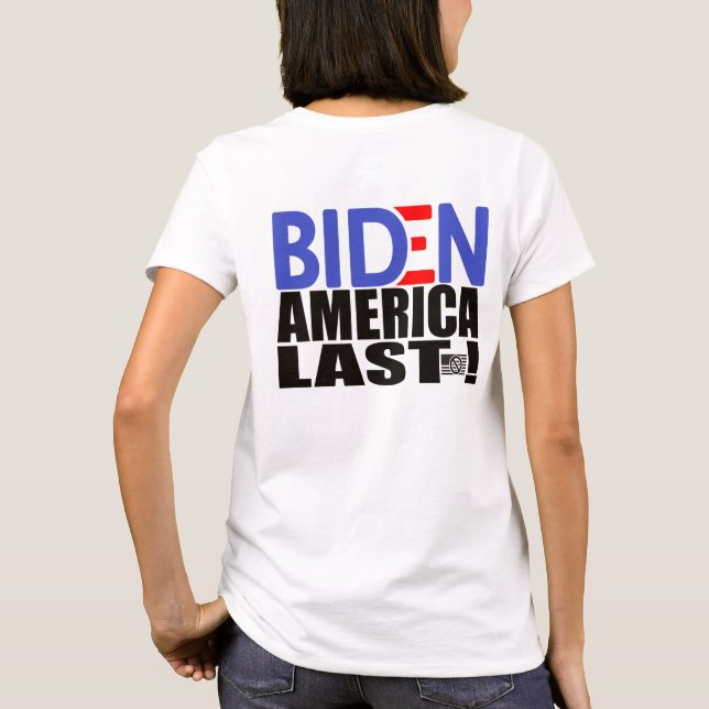 BIDEN AMERICA LAST GEAR THE WORST PRESIDENT EVER T-Shirt (Back)