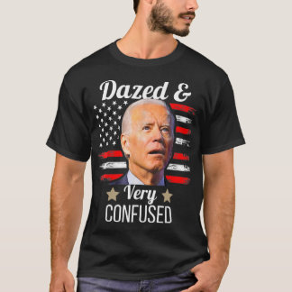 Biden Dazed And Very Confused Tiedye Anti Joe Bide T-Shirt