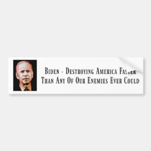 Biden - Destroying America Bumper Sticker