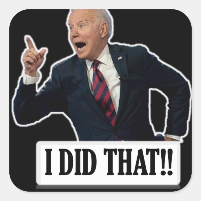 Biden drôle Stickers 'I did That' (Devant)
