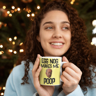 BIDEN FUNNY CHRISTMAS EGG NOG MAKES ME POOP COFFEE MUG