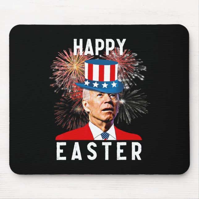 Biden Happy Easter For Funny 4th Of July  Mouse Pad (Front)