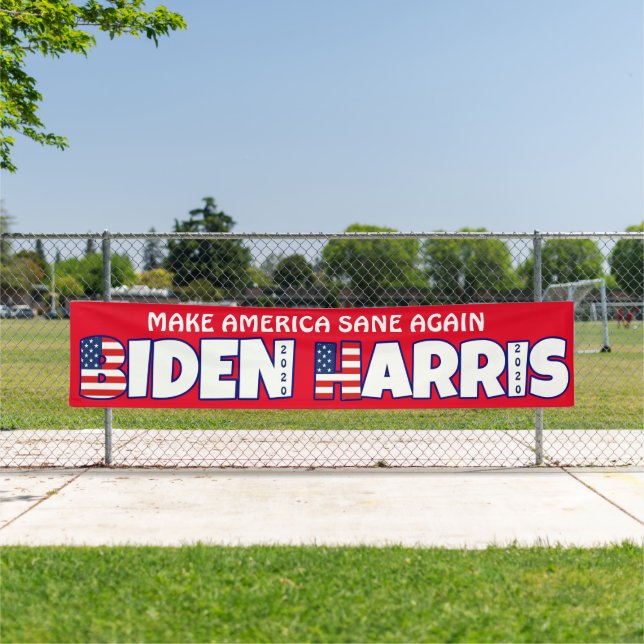 Biden Harris 2020 MAKE AMERICA SANE AGAIN Banner (Insitu)