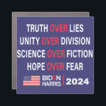 Biden Harris 2024: Truth Unity Science Hope Car Magnet<br><div class="desc">Show your support for the Biden Harris 2024 campaign with this car magnet featuring the message "Truth Unity Science Hope". Let your voice be heard as you drive around town!</div>