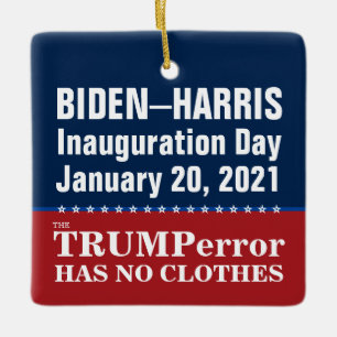 Biden Harris Inauguration Trumperor Has No Clothes Ceramic Ornament