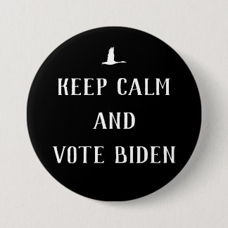 Biden Harris "Keep Calm and Vote Biden" 2020 blue 3 Inch Round Button