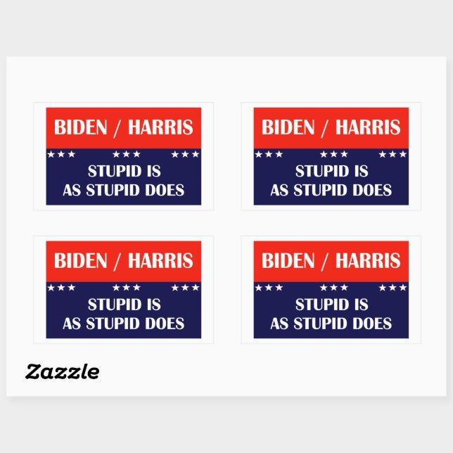 Biden Harris Stupid is as Stupid Does! Sticker (Sheet)