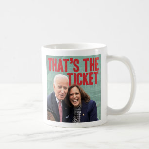 Biden Harris THAT'S THE TICKET mug