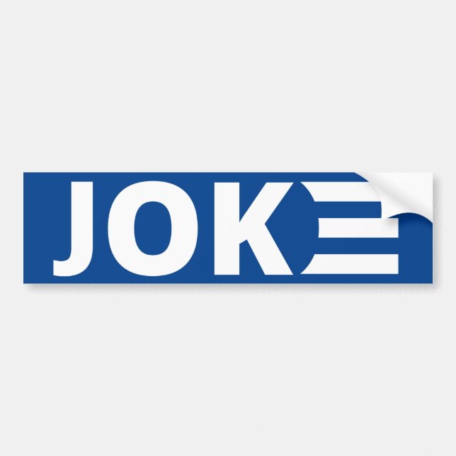 Biden is a Joke Bumper Sticker (Front)