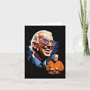Biden Laughing Trump To Jail Tee Anti-trump Card