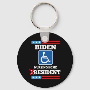 Biden Nursing Home Resident Funny Anti Joe Biden R Keychain