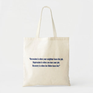 Biden-Recession Tote Bag