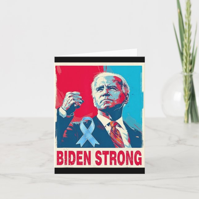 Biden Strong Support Joe Biden Fight Against Prost Card (Front)