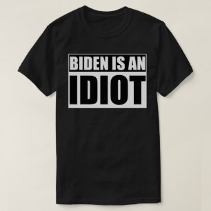 BIDON IS AN IDIOT LOGO T-Shirt