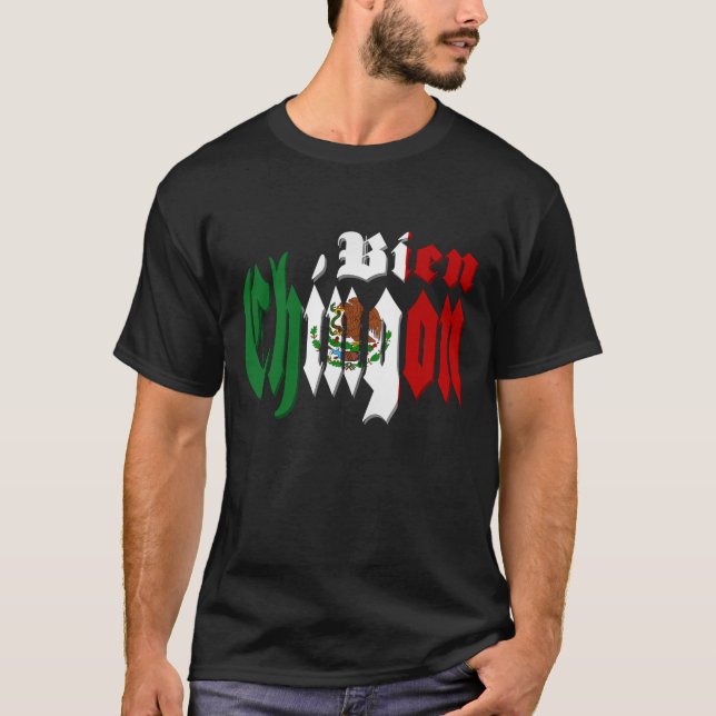 Bien Chingon T-Shirt (Front)