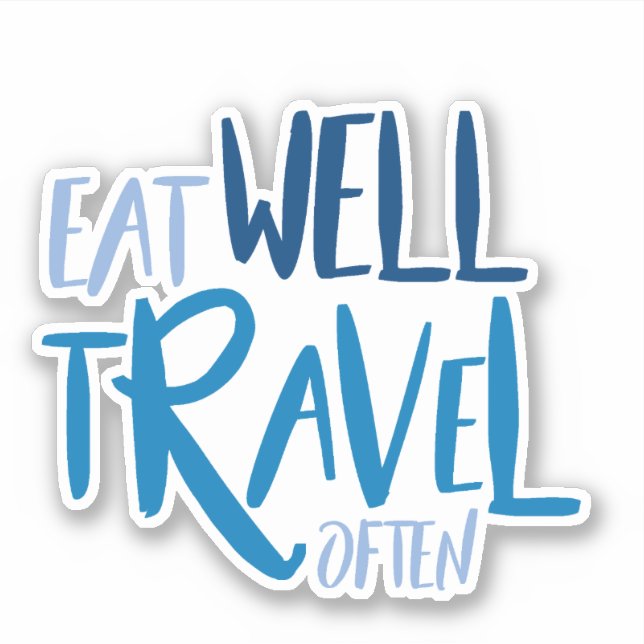 Bien Manger Voyage Souvent Sticker (Devant)