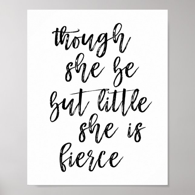 Bien Qu'Elle Soit Si Petite Elle Est Fierce Poster (Devant)