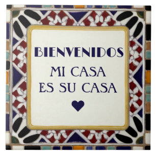 Bienvenidos Mi Casa Es Su Casa Colourful Mosaic Tile