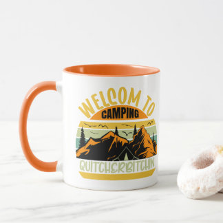 Bienvenue au Camp Quitcherbitchin Mug