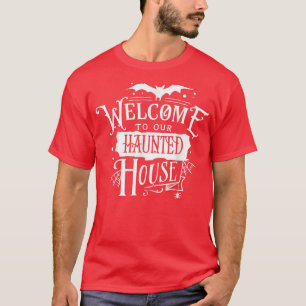 Bienvenue dans notre T-Shirt maison hantée