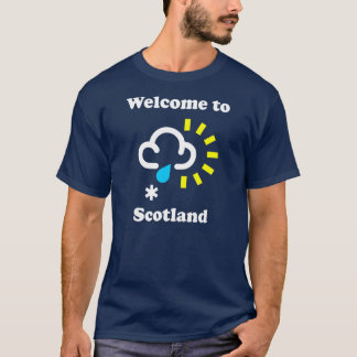 Bienvenue en Écosse Funny Weather T-Shirt