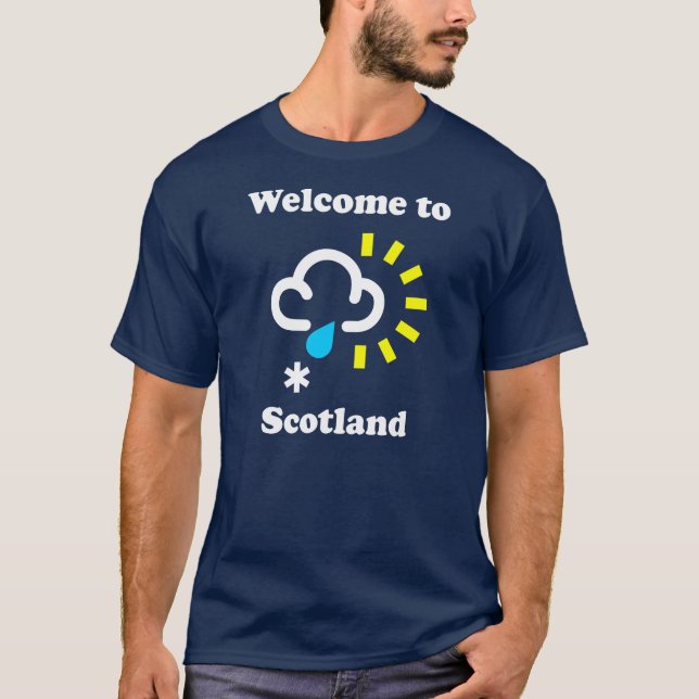 Bienvenue en Écosse Funny Weather T-Shirt (Devant)