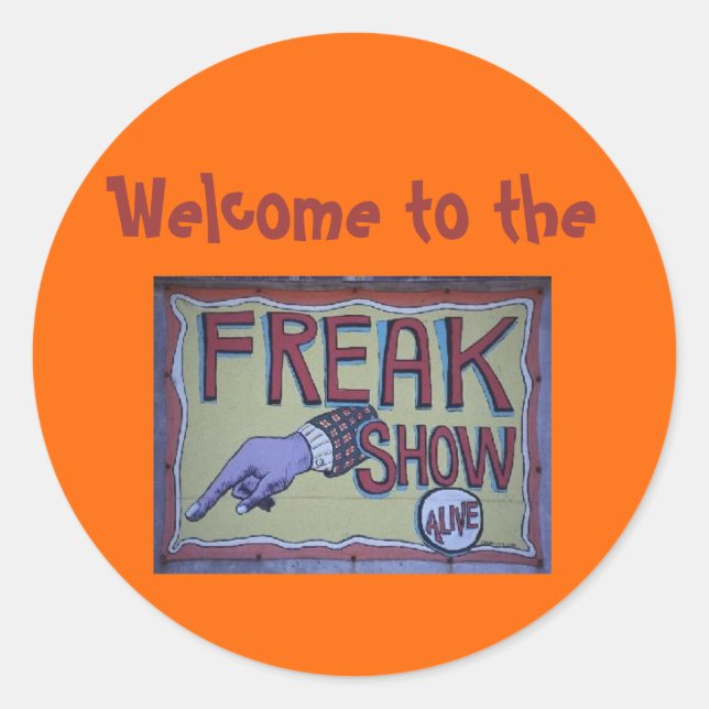 Bienvenue sur le sticker freakshow (Devant)