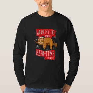 Bier Faultier Spruch Wake Me Up When Beer Time Is T-Shirt